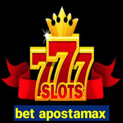 bet apostamax